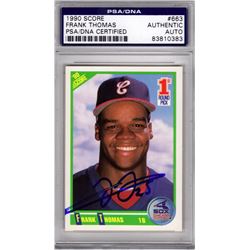 Frank Thomas Signed White Sox 1990 Score Rookie Card #663 PSA