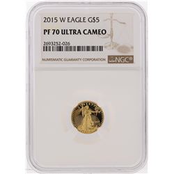 2015-W $5 American Gold Eagle Coin NGC Graded PF70 Ultra Cameo