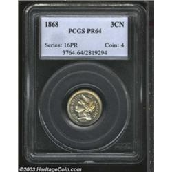 1868 3CN PR64 PCGS.