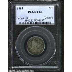 1885 5C Fine 12 PCGS.