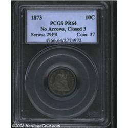 1873 10C No Arrows, Closed 3 PR64 PCGS.