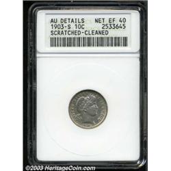 1903-S 10C --Scratched, Cleaned--ANACS. AU Details, Net XF40.