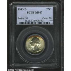1943-D 25C MS67 PCGS.