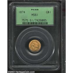 1874 G$1 MS61 PCGS.