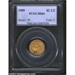 1909 $2 1/2 MS64 PCGS.