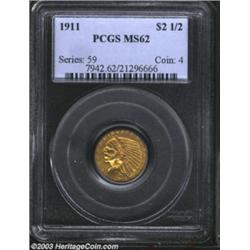 1911 $2 1/2 MS62 PCGS.