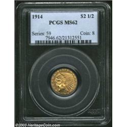 1914 $2 1/2 MS62 PCGS.