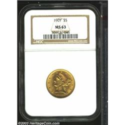 1907 $5 MS63 NGC.