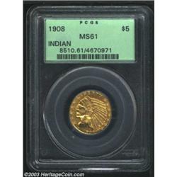 1908 $5 MS61 PCGS.