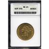 Image 1 : 1879 $10 MS61 ANACS.