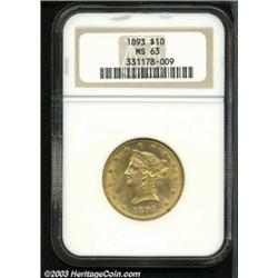 1893 $10 MS63 NGC.