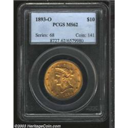 1893-O $10 MS62 PCGS.