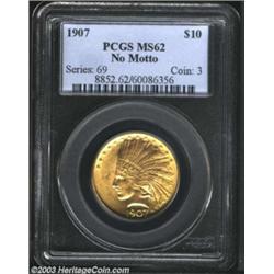 1907 $10 No Motto MS62 PCGS.