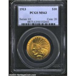 1913 $10 MS63 PCGS.