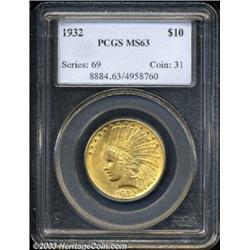 1932 $10 MS63 PCGS.