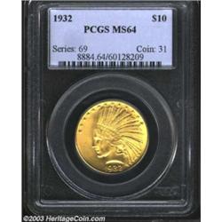 1932 $10 MS64 PCGS.