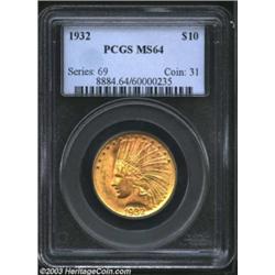 1932 $10 MS64 PCGS.