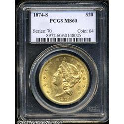1874-S $20 MS60 PCGS.