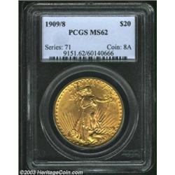 1909/8 $20 MS62 PCGS.