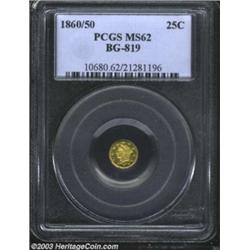 1860/50 25C Liberty Round 25 Cents, BG-819, R.4, MS62 PCGS.