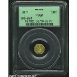 1871 50C Liberty Octagonal 50 Cents, BG-924, R.3, MS60 PCGS.