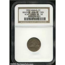 1857 1C Flying Eagle Cent--Obverse Struck Through--AU58 NGC.