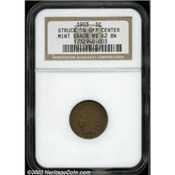 1903 1C Cent--Struck 5% Off Center--MS62 NGC.