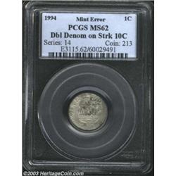 1994 1C --Double Denomination on Struck 10C--MS62 PCGS.