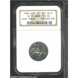 1999-D 25C Delaware Statehood Quarter--Struck on a 5C Planchet--MS63 NGC.