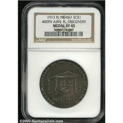 1913 400th Anniversary of Florida Discovery So-Called Dollar MS XF45 NGC.