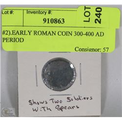 #2).EARLY ROMAN COIN 300-400 AD PERIOD
