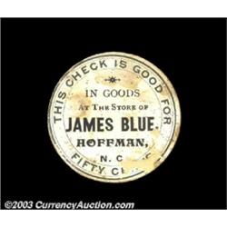 Hoffman, NC- James Blue 5¢, 50¢A pair of cardboard store tokens, ex-Cox collection. Each has minor p