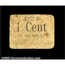 Kildee, NC- Unidentified Issuer 1¢ Dec. 6, 1892Probably issued by W.H. & V. Yeates, who signed simil
