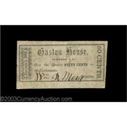 Newbern, NC- Gaston House 50¢ Jan. 1, 1862Last in this series of four different denominations from h