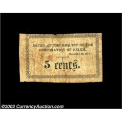 Salem, NC- Corporation of Salem 5¢ Nov. 29, 1814An enigmatic early Salem issue which is either a mun