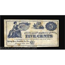 Spring Run, PA - Unknown Issuer 5¢ January 26, 1863 Hoober 384-1This unissued piece is printed in a