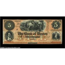 Weston, VA - Bank of Weston $5 _________ 18___ G2aA scarce and attractive note with a striking red o