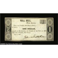 Mill Hill, NJ - John Whittaker $1 July 11, 1837A high grade piece of New Jersey merchants scrip in A