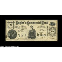 Adams, NY- Taylor's Commercial Bank $10 UNLAn intriguing note which has the look of a piece of colle