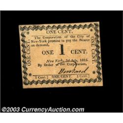 New York, NY- Corporation of the City of New York 1¢ July 3, 1815 Harris 63One of the greatest items