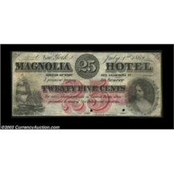 New York, NY- Magnolia Hotel 25¢ July 1, 1862 Harris 651The only denomination listed from this oddly