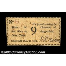 Sangerfield, NY- J. & R. Bacon 9¢ Dec. 29, 1814 Harris 9A wonderful note in a prohibitively rare den