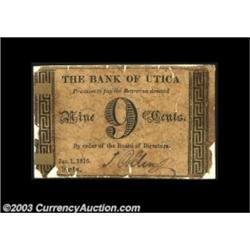 Utica, NY- The Bank of Utica 9¢ Jan. 1, 1816 Haxby UNL Harris 24An exceptionally rare note which is