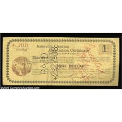 Asheville, NC- Asheville Clearing House Association $1 Nov. 4, 1907The sole denomination listed from