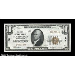 Huntingdon, PA - $10 1929 Ty. 1 The First NB Ch. # 31A seldom seen low charter example, especially i