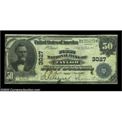 Taylor, TX - $50 1902 Date Back Fr. 667 First NB Ch. # 3027According to the latest census this is th