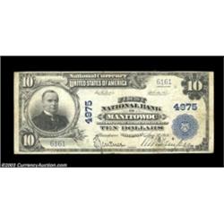 Manitowoc, WI - $10 1902 Plain Back Fr. 631 The First NB Ch. # 4975a nice example bearing the second