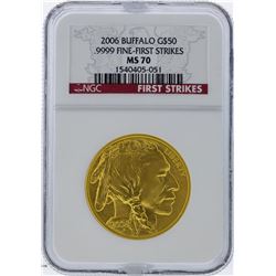 2006 NGC MS70 $50 Buffalo .9999 Fine First Strike Gold Coin