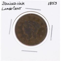 1853 Braided Hair Large Cent Coin