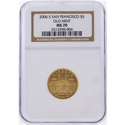 2006-S $5 San Francisco Old Mint Gold Coin NGC MS70